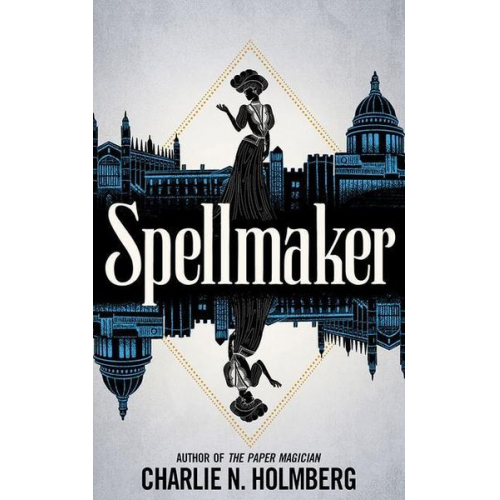 Charlie N. Holmberg - Spellmaker