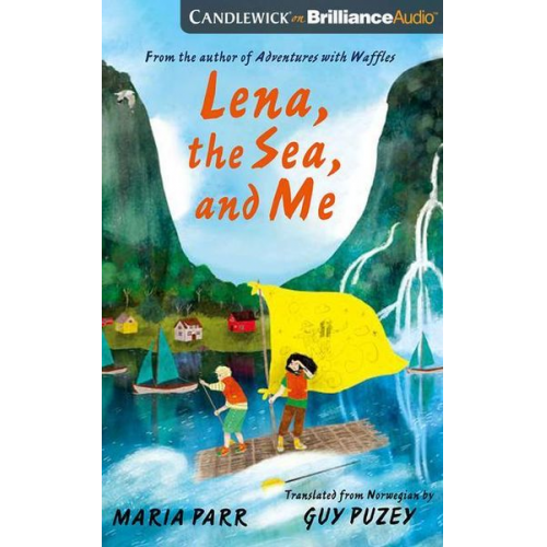 Maria Parr - Lena, the Sea, and Me