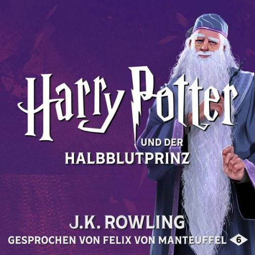 J. K. Rowling - Harry Potter 6 und der Halbblutprinz