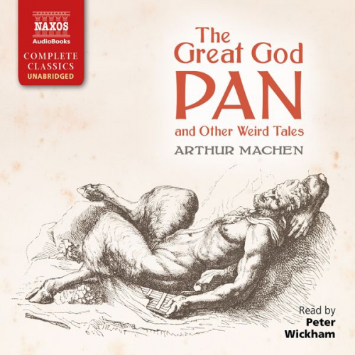 Arthur Machen - The Great God Pan and Other Weird Tales (Unabridged)