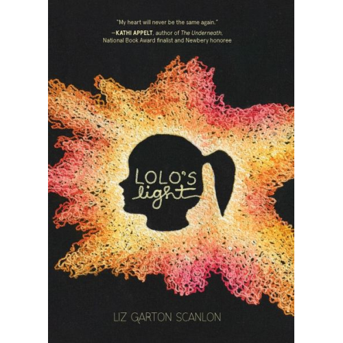 Liz Garton Scanlon - Lolo's Light