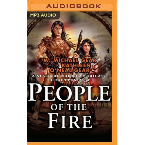 W. Michael Gear Kathleen O'Neal Gear - People of the Fire