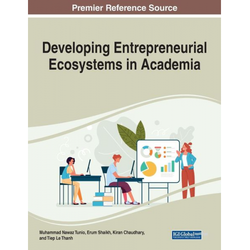 Developing Entrepreneurial Ecosystems in Academia