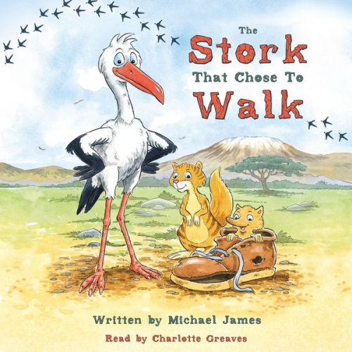 Michael James - The Stork That Chose to Walk