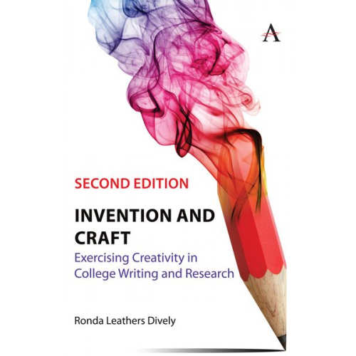 Ronda Leathers Dively - Invention and Craft, Second Edition