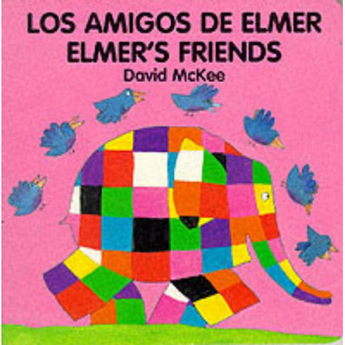 David McKee - Los Amigos de Elmer/Elmer's Friends