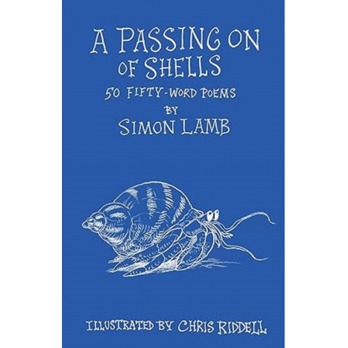 Simon Lamb - A Passing On of Shells