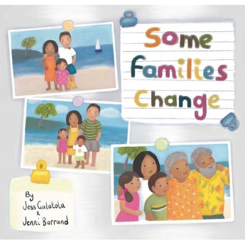 Jess Galatola - Some Families Change