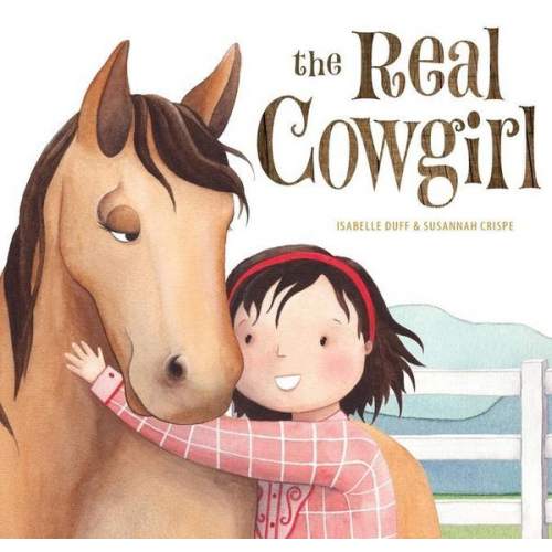 Isabelle Duff - The Real Cowgirl