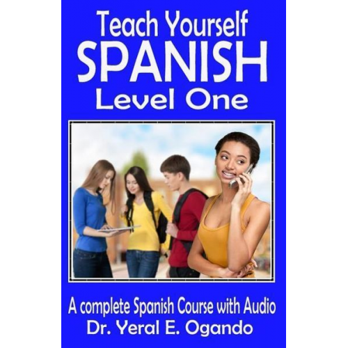 Yeral E. Ogando - Teach Yourself Spanish Level One