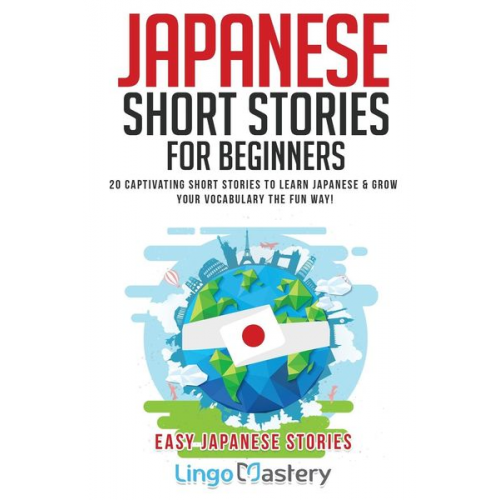 Lingo Mastery - Japanese Short Stories for Beginners