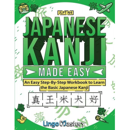 Lingo Mastery - Japanese Kanji Made Easy