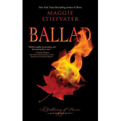 Maggie Stiefvater - Ballad: A Gathering of Faerie