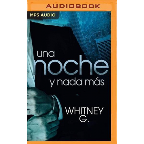 Whitney G. - Una Noche Y NADA Más