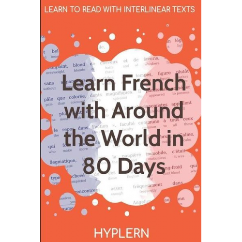 Kees van den End Bermuda Word Hyplern Jules Verne - Learn French with Around The World In 80 Days: Interlinear French to English