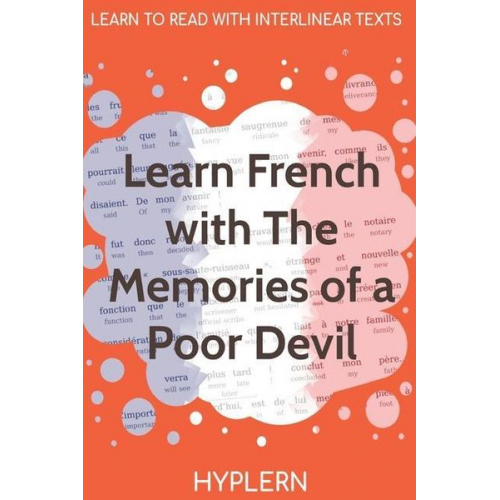 Kees van den End Bermuda Word Hyplern Octave Mirbeau - Learn French with The Memories of a Poor Devil: Interlinear French to English