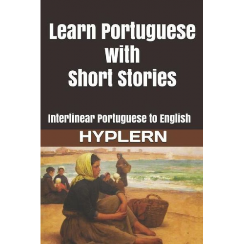 Bermuda Word Hyplern Humberto de Campos Raul Pompéia - Learn Portuguese with Short Stories: Interlinear Portuguese to English