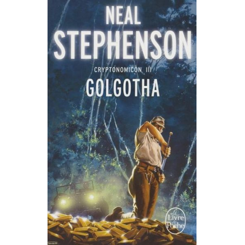 Neal Stephenson - Golgotha (Cryptonomicon, Tome 3)