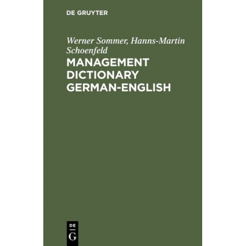 Werner Sommer Hanns-Martin Schoenfeld - Management Dictionary German-English