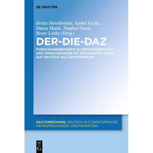 Der-Die-DaZ – Forschungsbefunde zu Sprachgebrauch und Spracherwerb von Deutsch als Zweitsprache