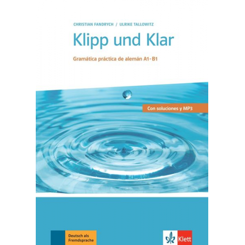 Klipp und Klar, Deutsche Grammatik. (Spanische Ausgabe)