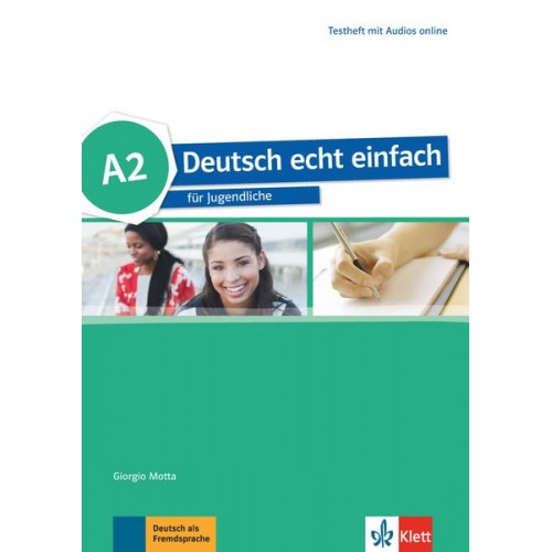 Giorgio Motta Beata Ćwikowska Silvia Dahmen E. Danuta Machowiak Jan Szurmant - Deutsch echt einfach A2. Testheft + MP3 Dateien online