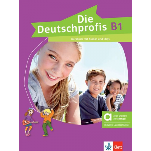 Die Deutschprofis B1 - Hybride Ausgabe allango. Kursbuch mit Audios und Clips inklusive Lizenzschlüssel allango (24 Monate)