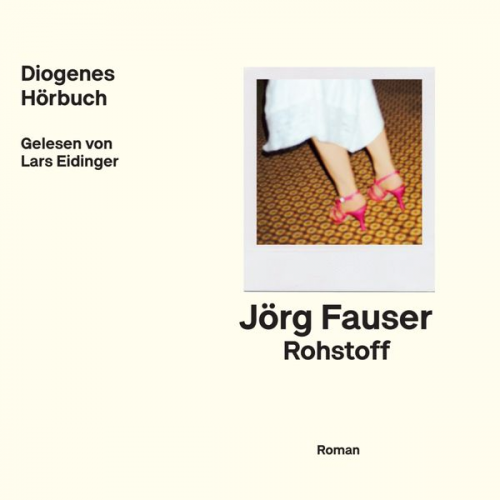 Jörg Fauser - Rohstoff