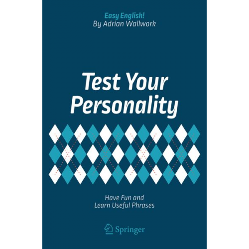 Adrian Wallwork - Test Your Personality