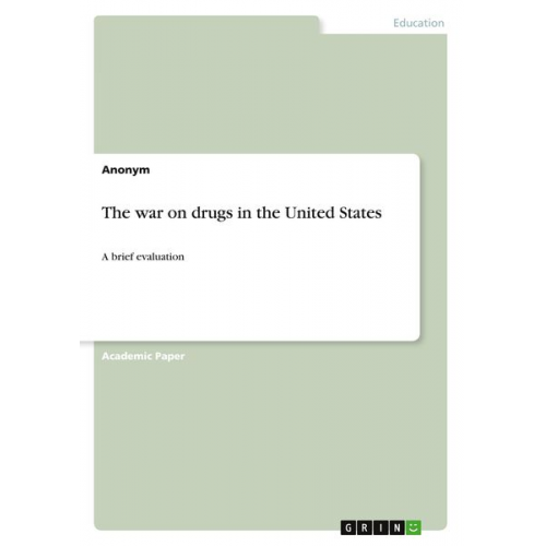 The war on drugs in the United States