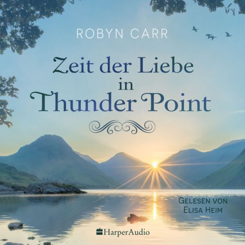 Robyn Carr - Zeit der Liebe in Thunder Point (ungekürzt)