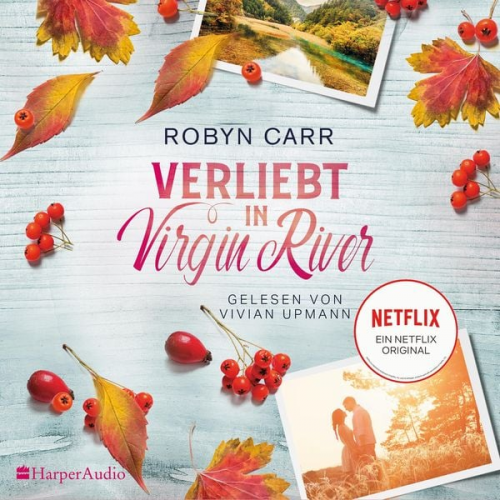 Robyn Carr - Verliebt in Virgin River (ungekürzt)