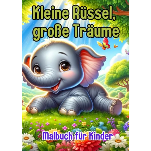 Maxi Pinselzauber - Kleine Rüssel, große Träume