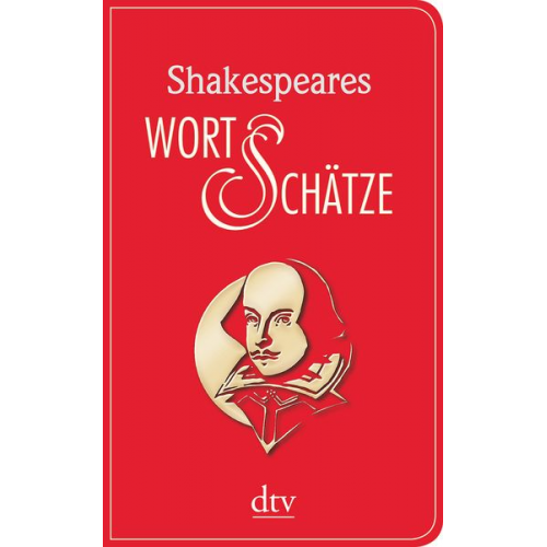 William Shakespeare - Shakespeares Wort-Schätze