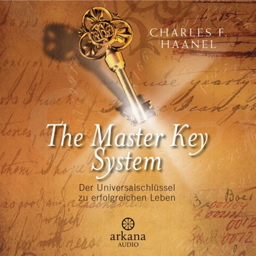 Charles F. Haanel - The Master Key System