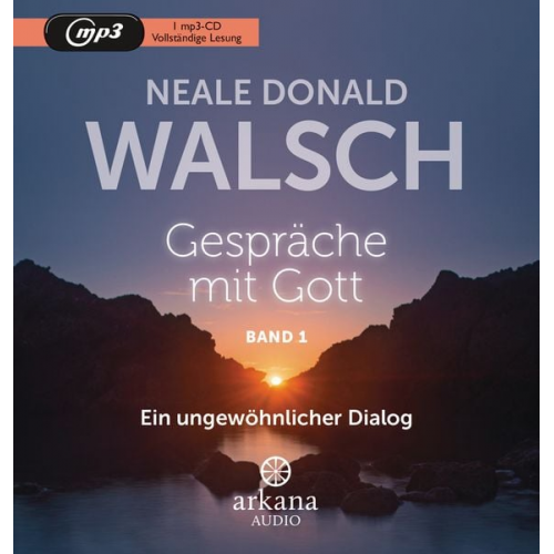 Neale Donald Walsch - Gespräche mit Gott - Band 1