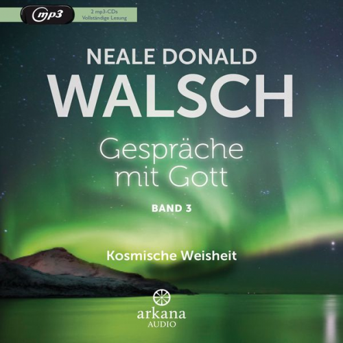 Neale Donald Walsch - Gespräche mit Gott - Band 3