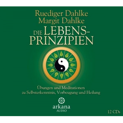 Ruediger Dahlke Margit Dahlke - Die Lebensprinzipien