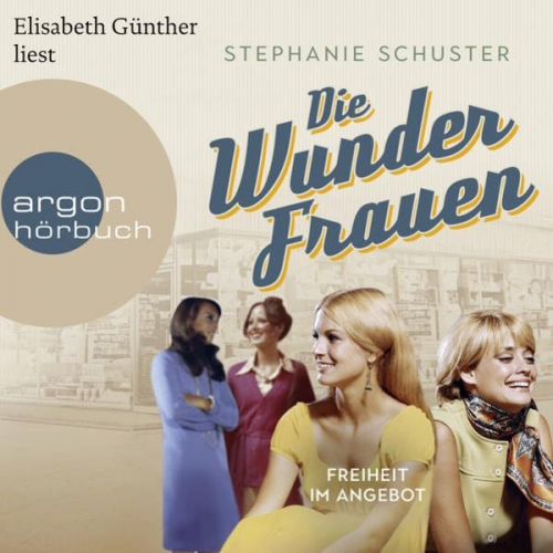 Stephanie Schuster - Die Wunderfrauen