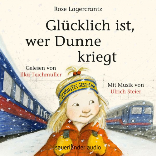 Rose Lagercrantz - Glücklich ist, wer Dunne kriegt