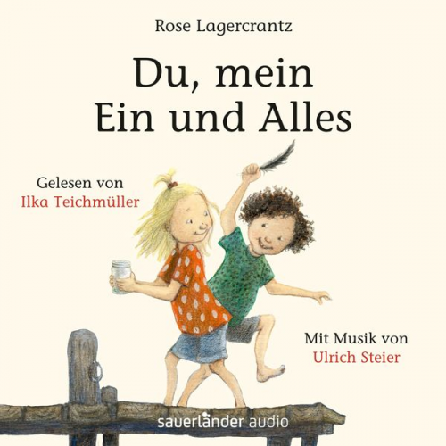 Rose Lagercrantz - Du, mein Ein und Alles