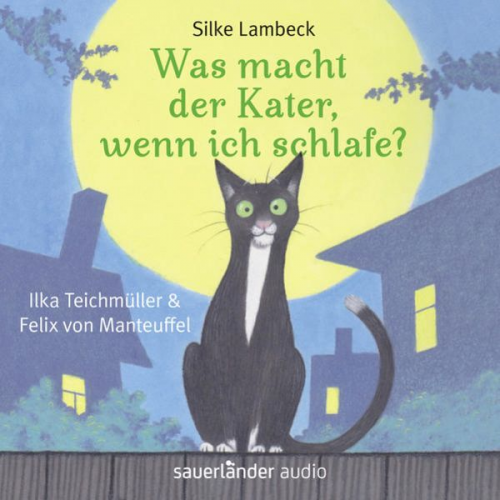 Silke Lambeck - Was macht der Kater, wenn ich schlafe?