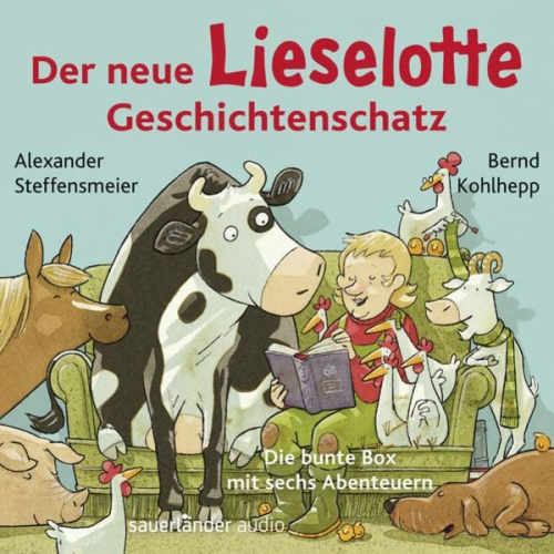 Alexander Steffensmeier - Der neue Lieselotte Geschichtenschatz