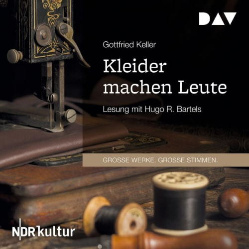 Gottfried Keller - Kleider machen Leute