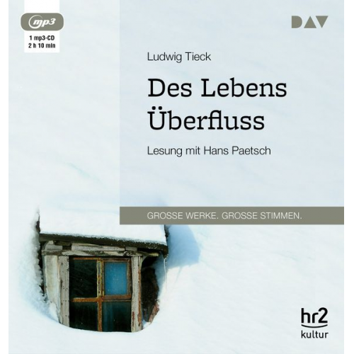 Ludwig Tieck - Des Lebens Überfluss