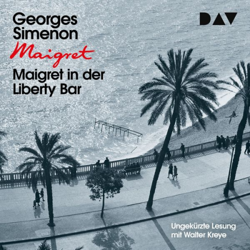 Georges Simenon - Maigret in der Liberty Bar