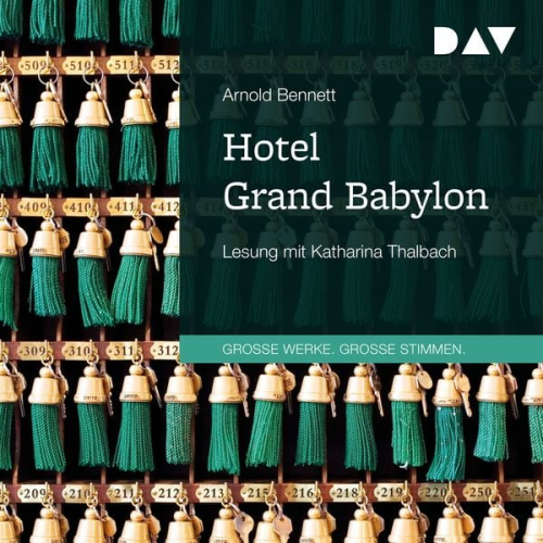 Arnold Bennett - Hotel Grand Babylon