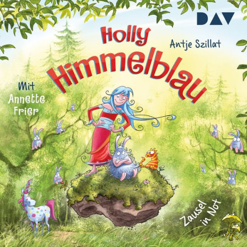 Antje Szillat - Holly Himmelblau – Zausel in Not (Teil 2)