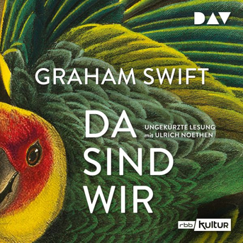 Graham Swift - Da sind wir