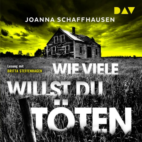 Joanna Schaffhausen - Wie viele willst du töten